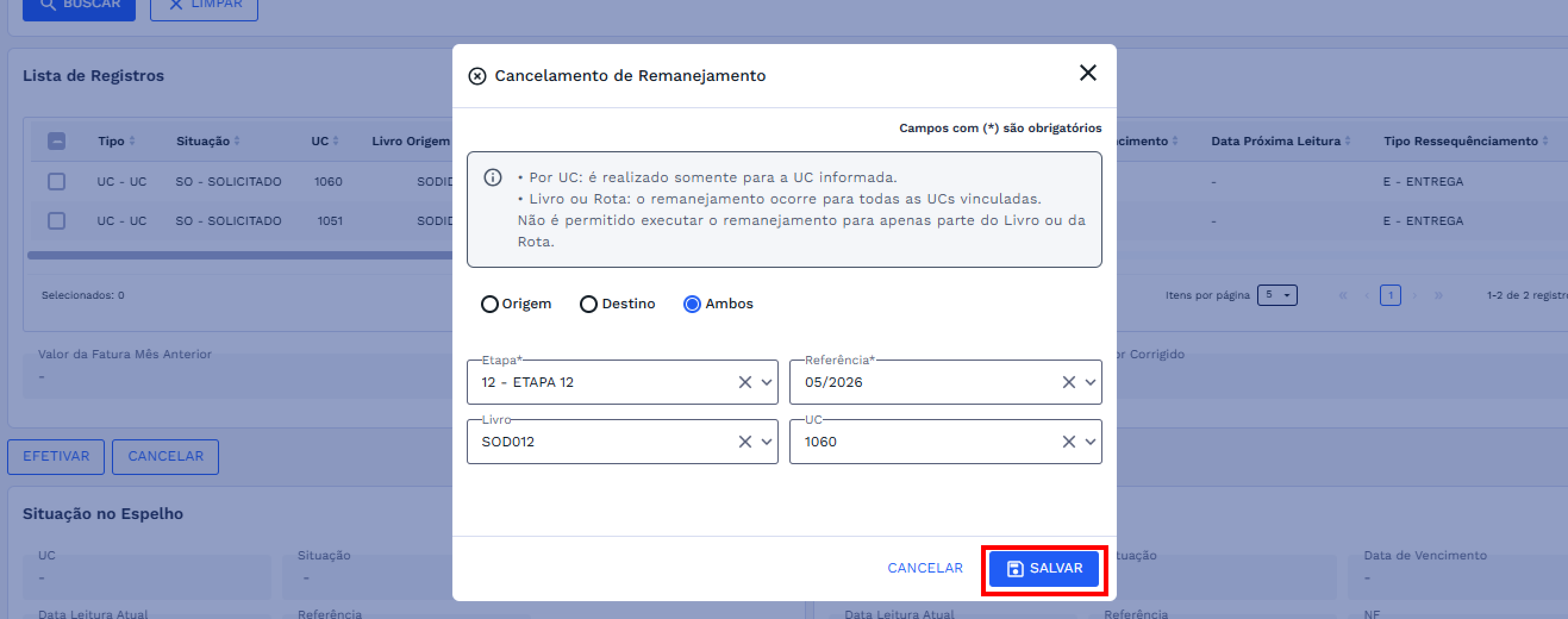 Janela Cancelamento de Remanejamento - Modo de inclusão Janela Cancelamento de Remanejamento - Modo de inclusão