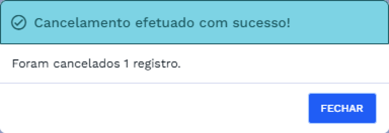 Cancelamento realizado com sucesso Cancelamento realizado com sucesso